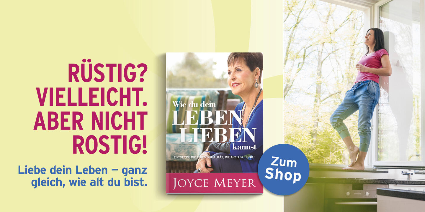 Wie du dein Leben lieben kannst – ein Buch von Joyce Meyer